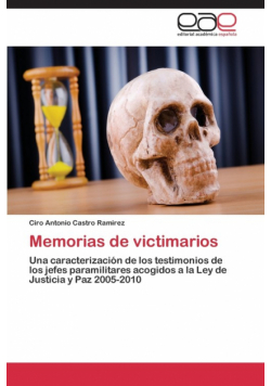 Memorias de victimarios