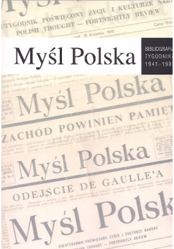 Bibliografia tygodnika Myśl Polska 1941 1992