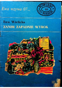 Ewa wzywa 07 Zanim zapadnie wyrok