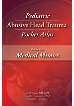 Pediatric Abusive Head Trauma, Volume Two