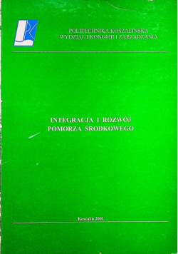 Integracja i rozwój Pomorza Środkowego