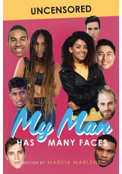 My Man Has Many Faces