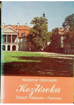 Kozłówka Zespół pałacowo-parkowy