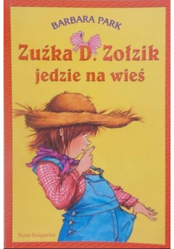 Zuźka D Zołzik  jedzie na wieś