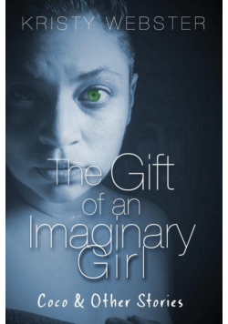 The Gift of an Imaginary Girl