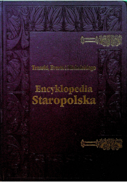 Encyklopedia staropolska tom II Reprint z 1939 r