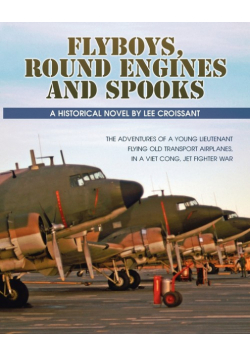 Flyboys, Round Engines and Spooks