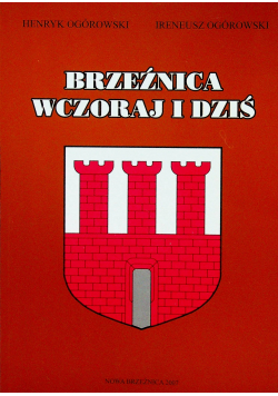 Brzeźnica wczoraj i dziś