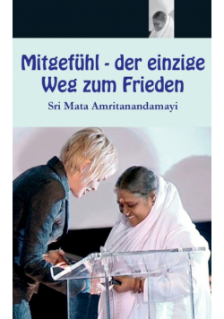 Mitgefühl - der einzige Weg zum Frieden