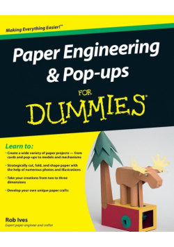 Paper Engineering and Pop-ups For Dummies