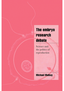 The Embryo Research Debate