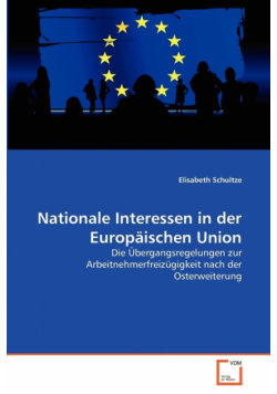 Nationale Interessen in der Europäischen Union