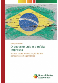 O governo Lula e a mídia impressa