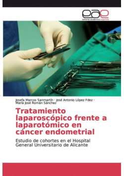 Tratamiento laparoscópico frente a laparotómico en cáncer endometrial