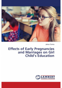 Effects of Early Pregnancies and Marriages on Girl Child's Education