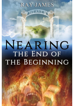 Nearing The End  of the Beginning