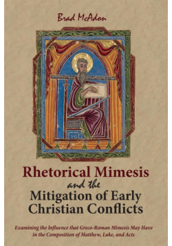 Rhetorical Mimesis and the Mitigation of Early Christian Conflicts