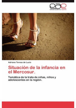 Situacion de La Infancia En El Mercosur.