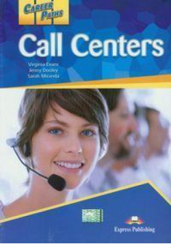 Career Paths: Call Centers EXPRESS PUBLISHING