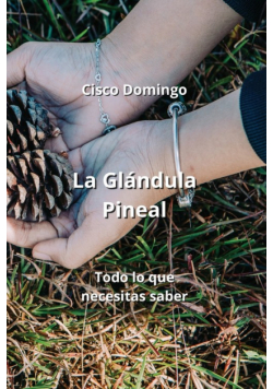 La Glándula Pineal