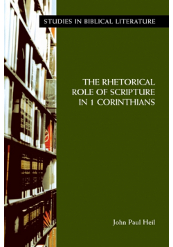 The Rhetorical Role of Scripture in 1 Corinthians