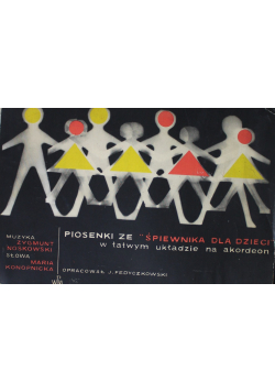 Piosenki ze śpiewnika dla dzieci w łatwym