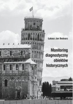 Monitoring diagnostyczny obiektów historycznych