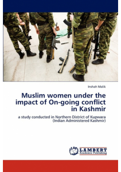 Muslim women under the impact of On-going conflict in Kashmir