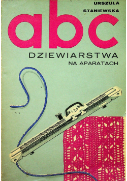 ABC dziewiarstwa na aparatach