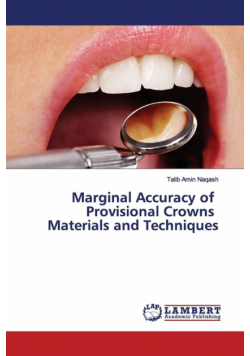 Marginal Accuracy of Provisional Crowns Materials and Techniques
