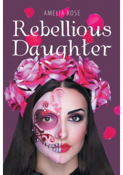 Rebellious Daughter