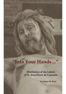 "Into Your Hands..."