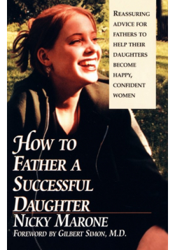 How to Father a Successful Daughter