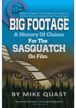 A History of Claims for the Sasquatch on Film