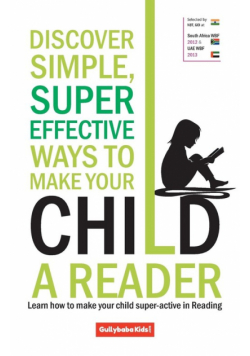 Discover Simple, Super Effective Ways to Make Your Child a Reader