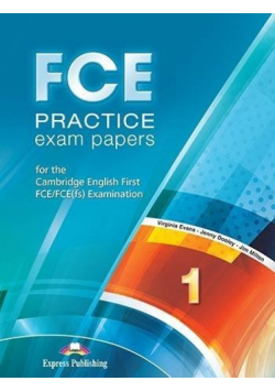 FCE Practice Exam Papers 1 SB EXPRESS PUBLISHING