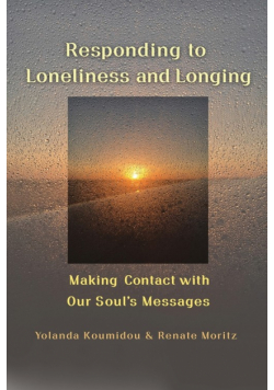 Responding to Loneliness and Longing