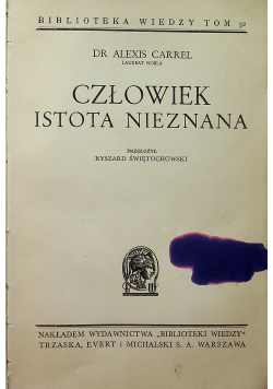 Człowiek istota nieznana 1930 r.