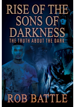 Rise of the Sons of Darkness