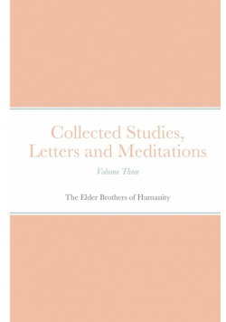 Collected Studies, Letters and Meditations