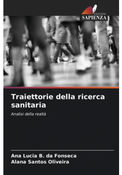 Traiettorie della ricerca sanitaria