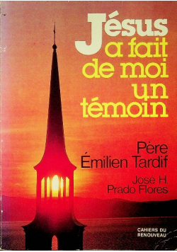 Jesus a fait de moi un temoin