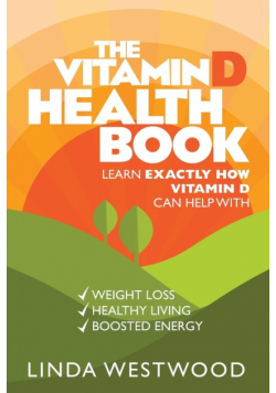 The Vitamin D Health Book (3rd Edition)
