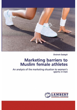 Marketing barriers to Muslim female athletes