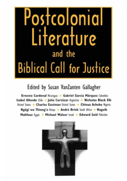 Postcolonial Literature and the Biblical Call for Justice