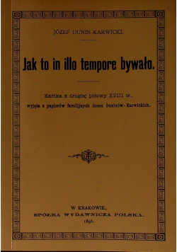 Jak to in illo tempore bywało Reprint z 1896 r