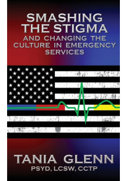 Smashing the Stigma and Changing the Culture in Emergency Services