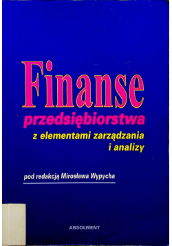 Finanse przedsiębiorstwa z elementami zarządzania i analizy