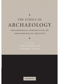 The Ethics of Archaeology