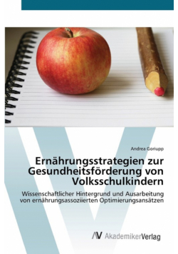Ernährungsstrategien zur Gesundheitsförderung von Volksschulkindern